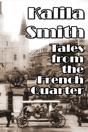 Tales From the French Quarter